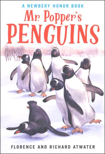 Mr. Popper's Penguins by Florence and Richard Atwater