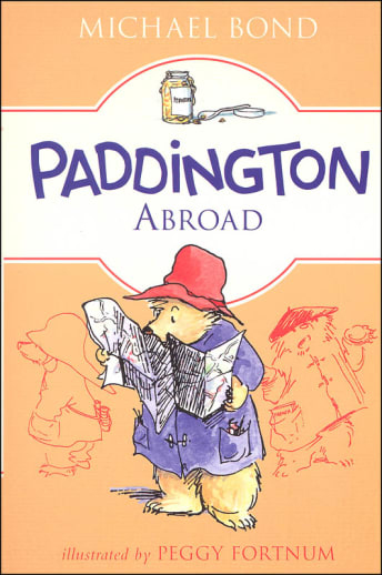 Paddington Abroad by Michael Bond