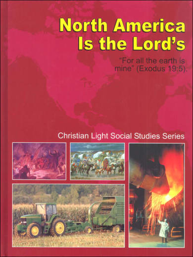 Social Studies Grade 5 Textbook: North America is the Lord's