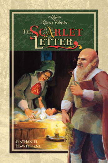 The Scarlet Letter by Nathaniel Hawthorne (Literary Classics)