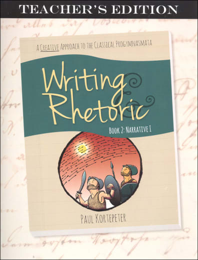 Writing & Rhetoric Book 2: Narrative 1 Teacher's Edition