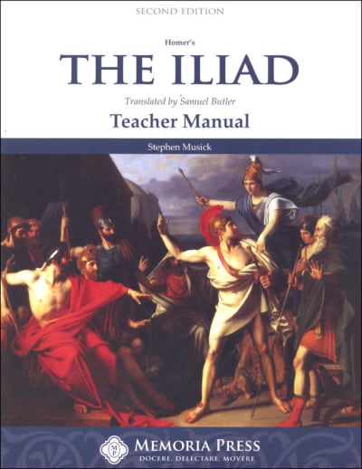 Homer's Iliad Teacher Guide Second Edition