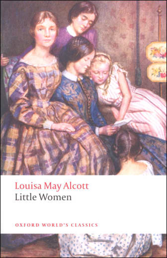 Little Women by Louisa May Alcott (Oxford World's Classics)