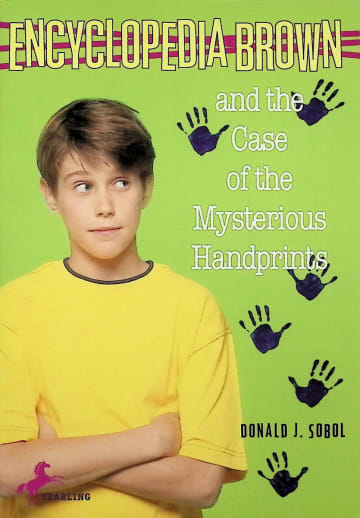 Encyclopedia Brown and the Case of the Mysterious Handprints