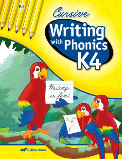 Abeka Writing with Phonics K4 Cursive (Unbound)
