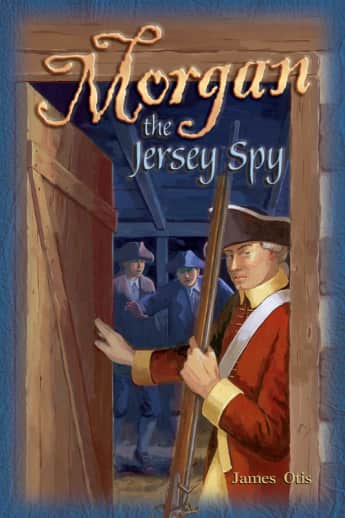 Morgan Jersey Spy (Abeka Adventures in History Series)