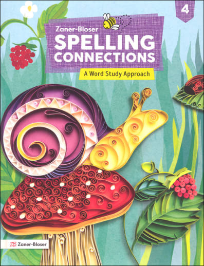Zaner-Bloser Spelling Connections Grade 4 Student Edition (2022)