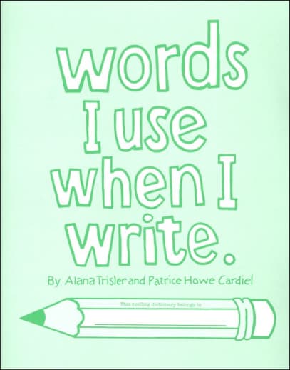 Words I Use When I Write