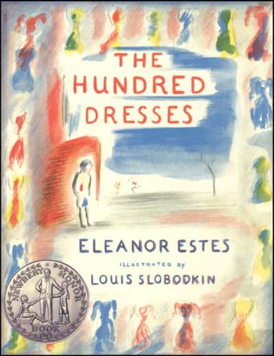 The Hundred Dresses by Eleanor Estes