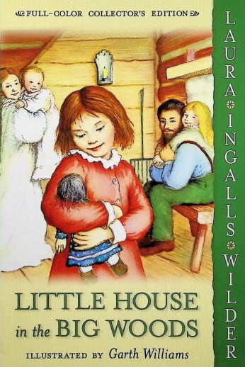 Little House in the Big Woods (Full Color Collector's Edition)