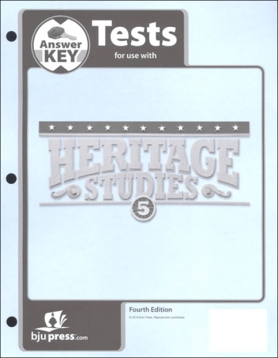 BJU Press Heritage Studies 5 Tests Answer Key 4th Edition