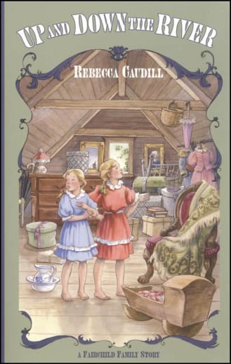 Up and Down the River (Fairchild Family Book 3)