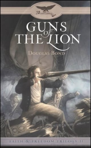 Guns of the Lion (Faith & Freedom Trilogy 2)