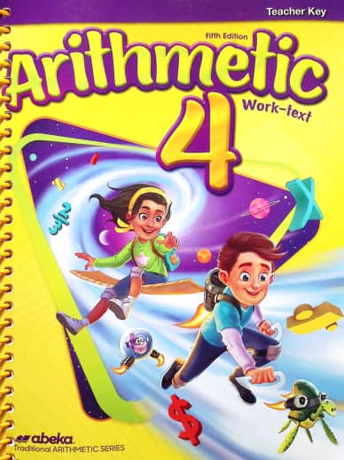 Abeka Arithmetic 4 Teacher Key - Revised