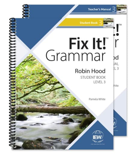 IEW Fix It! Grammar: Level 3 Robin Hood (Teacher/Student Combo)