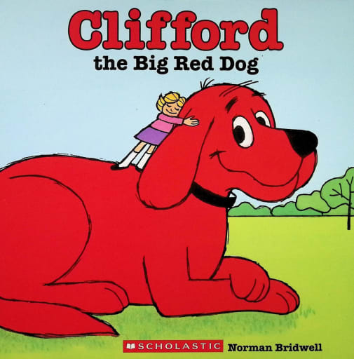 Clifford the Big Red Dog by Norman Bridwell