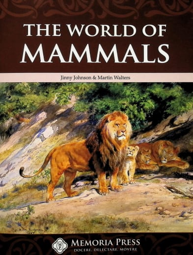 The World of Mammals | Memoria Press