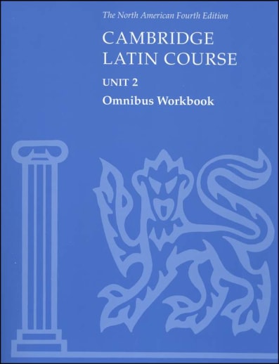 Cambridge Latin Course Unit 2 Omnibus Workbook