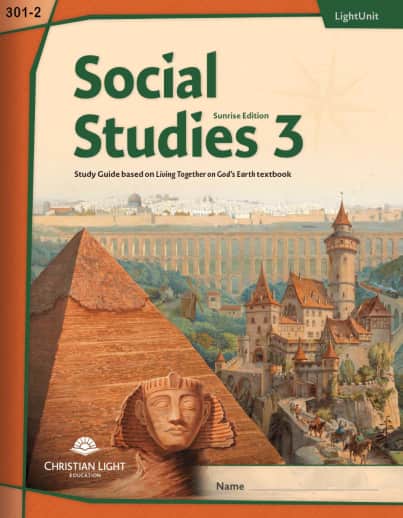 Christian Light Social Studies 301-302 LightUnit Sunrise Ed