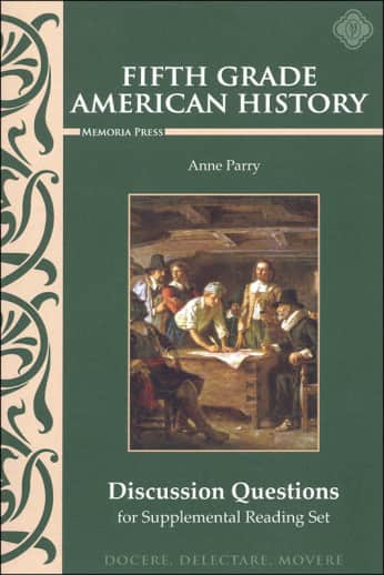 Memoria Press Fifth Grade American History Discussion Questions