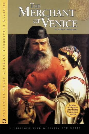 The Merchant of Venice by William Shakespeare (Literary Touchstone Classics)