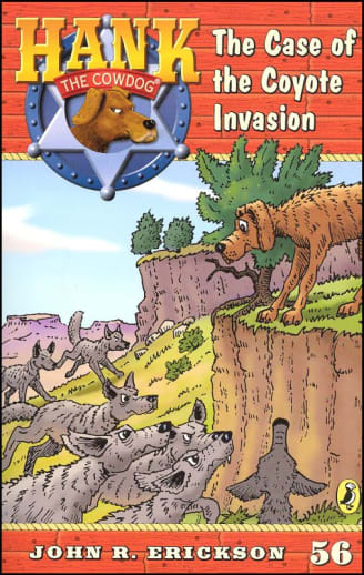 Hank the Cowdog #56: Case of the Coyote Invasion