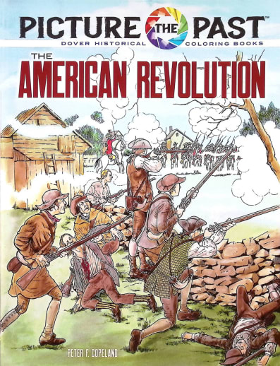 Picture the Past: American Revolution Coloring Book