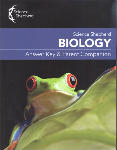 Science Shepherd Biology Answer Key & Parent Companion (3rd Edition)
