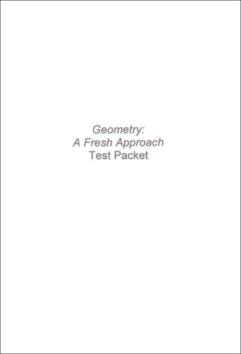 Geometry: A Fresh Approach Test Packet