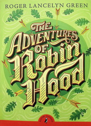 The Adventures of Robin Hood by Roger Lancelyn Green