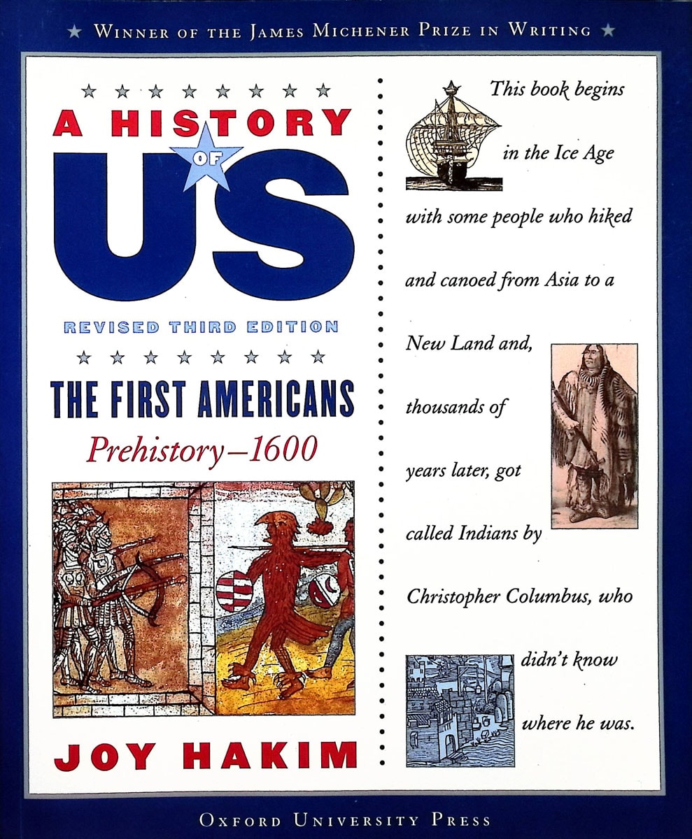 A History of US: The First Americans: Prehistory-1600 A History of US Book One (A History of US (1))