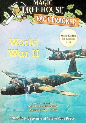 World War II (Magic Tree House Fact Tracker)