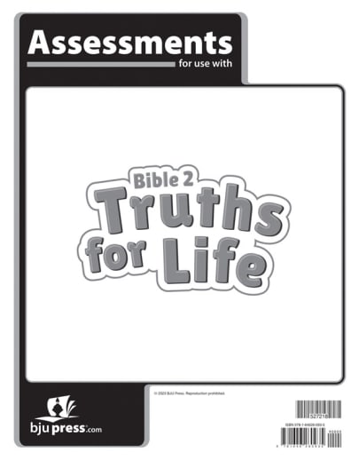 BJU Press Bible 2: Truths for Life Assessments 1st Edition