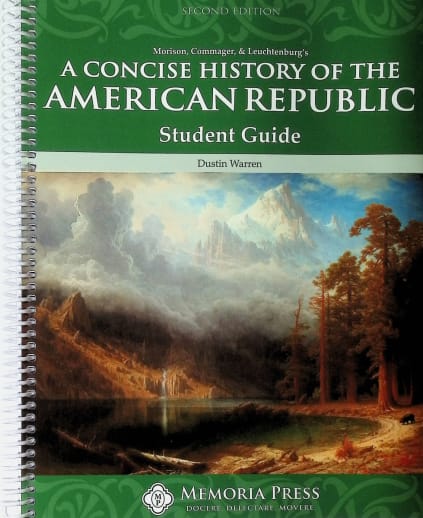 A Concise History of the American Republic Student Guide (2nd Edition)