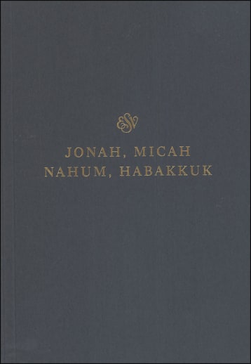 Jonah, Micah Nahum, and Habakkuk Scripture Journal (ESV Scripture Journals)