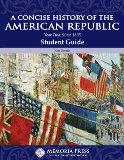 A Concise History of the American Republic Year 2 Student Book | Memoria Press
