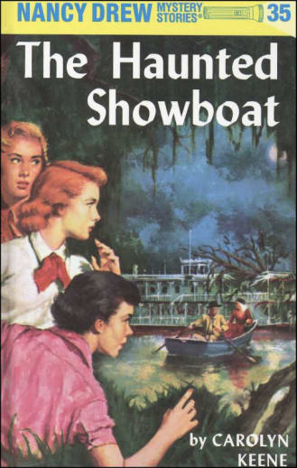 The Haunted Showboat (Nancy Drew Mystery Stories #35)