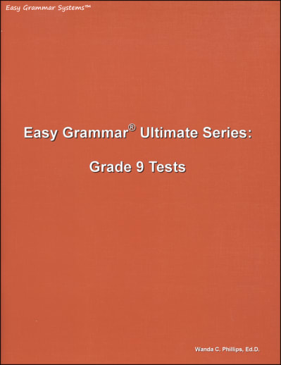 Easy Grammar Ultimate Series Grade 9 Student Test Booklet