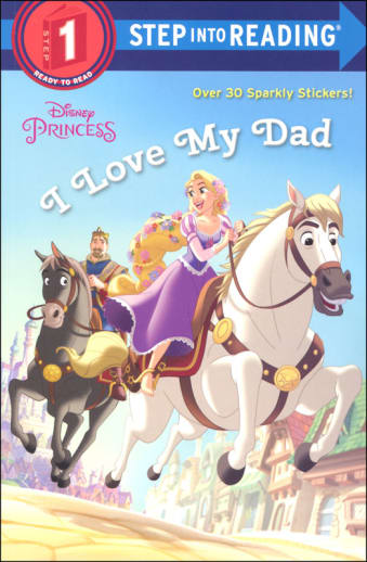 I Love My Dad (Step into Reading Level 1)