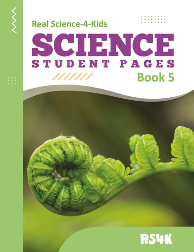Real Science 4 Kids - Book 5 Student Pages