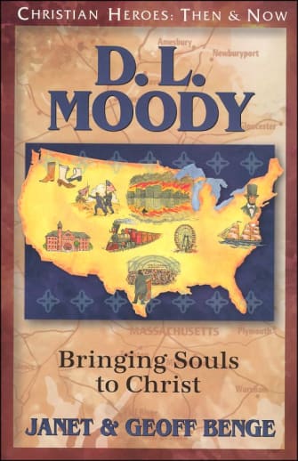 D.L. Moody (Christian Heroes: Then & Now)