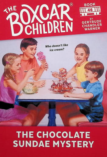 The Boxcar Children Book 46: The Chocolate Sundae Mystery