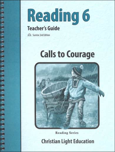 Christian Light Calls to Courage Teacher Guidebook - Sunrise (2nd Edition)