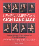 Learn American Sign Language: Everything You Need to Start Signing