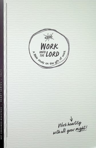 Work Unto the Lord Bible Study - Youth (Heart Series)