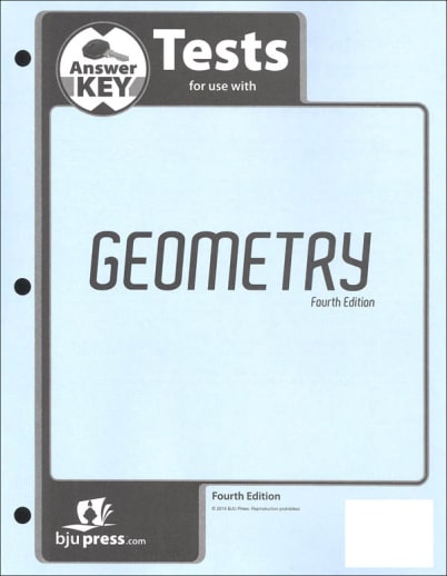 BJU Press Geometry Tests Answer Key 4th Edition