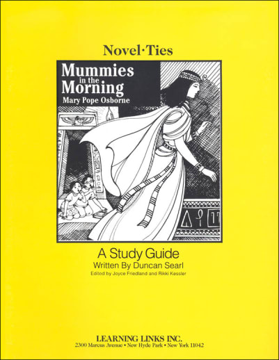 Mummies in the Morning (Magic Tree House) Novel-Ties Study Guide