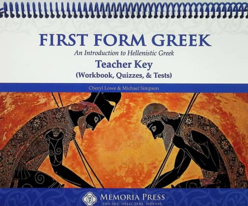 Memoria Press First Form Greek Teacher Key for Workbook and Tests