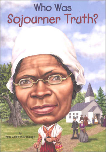 Who Was Sojourner Truth?