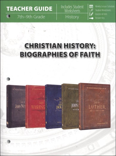 Christian History: Biographies of Faith Teacher Guide